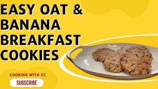 Easy Oatmeal and Banana Breakfast Cookies [upl. by Edras]