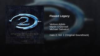 07 Flawed Legacy  Halo 2 Vol 1 OST [upl. by Leakcim410]