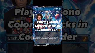 Playing Mono Colored Decks in Commander 🙃 [upl. by Jenne302]