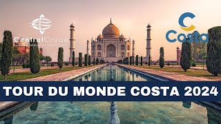 Tour du monde Costa Croisières 2024 Vidéo Exclusive [upl. by Ardnasyl972]