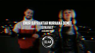 ONUR BAYRAKTAR NURHANA DEMET ŞİNANAY REMİX  ERSİN AKBAŞ REMİX [upl. by Ress]