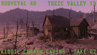 Fallout 76 Surveyal Project 48  Toxic Valley 12  Kiddie Corner Cabins  Take 2 [upl. by Hirz]