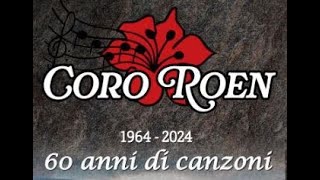 Coro Roen 1964  2024 [upl. by Lottie]