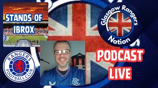 Glasgow Rangers Nation Podcast Live [upl. by Pouncey]