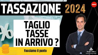 🔥TAGLIO IRPEF 2024 ecco CHI CI GUADAGNA dal taglio del cuneo fiscale 💰💰 [upl. by Etrem]