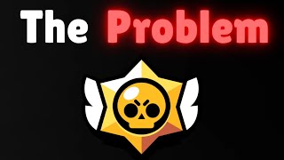 Brawl Stars has a Problem… [upl. by Reste]