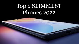 Top 5  Best SLIMMEST Phones 2022 [upl. by Yecrad]