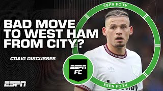 Kalvin Phillips made a BAD MOVE  Craig Burley on the shift from Man City to West Ham  ESPN FC [upl. by Siuluj53]