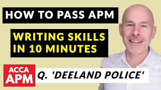 How to Pass ACCA APM Learn Writing Skills in 10 Minutes [upl. by Teiluj]