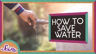 How Can I Save Water  SciShow Kids [upl. by Ecirtac]