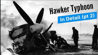 Hawker Typhoon in Detail pt 2 [upl. by Noby]