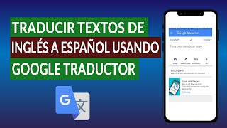 Cómo Traducir Textos de Ingles a Español Usando Google Traductor en Android [upl. by Bohon]