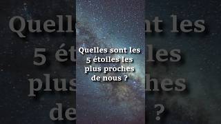 Top 5 des étoiles les plus proches de nous [upl. by Wobniar]