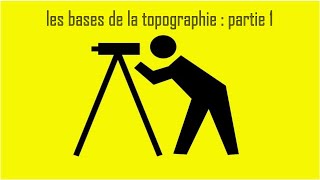 leçon 1  les bases de la topographie partie 1 [upl. by Laural16]