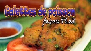 Galettes de Poisson grillées façon Thaï  Le Riz Jaune [upl. by Noissap643]