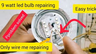 9 watt led bulb repairing  💡led bulb not working problem solved at home [upl. by Quarta]