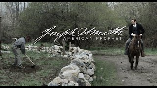 Joseph Smith American Prophet [upl. by Rogerio169]