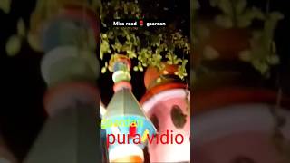 Mira road 🌹 paark pura video jald [upl. by Myriam]