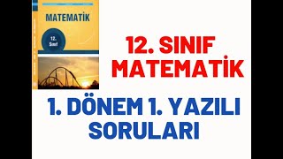 12 SINIF MATEMATİK 1 DÖNEM 1 YAZILI SORULARI [upl. by Suiravad]