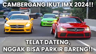 CAMBERGANG IKUT IMX 2024 [upl. by Anayk]