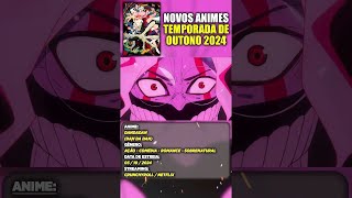 ANIME DE AÇÃO COM SOBRENATURAL  NOVOS ANIMES DA TEMPORADA DE OUTONO 2024 [upl. by Nnaitak]