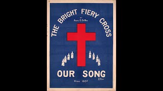 The Bright Fiery Cross 1924 [upl. by Allare]