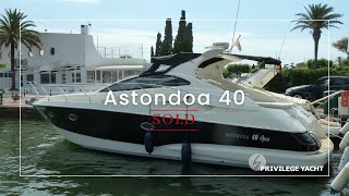 SOLD  Astondoa 40 Centrium Edition  quotSaonaquot  Privilege Yacht [upl. by Sianna723]