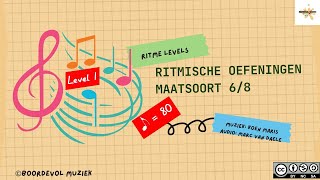 Ritmische oefeningen 68 level 1  tempo  80 voor 1 achtste [upl. by Nichol]