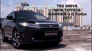 Tes Drive Dan Preview New Toyota Harrier 20 Turbo 2017 [upl. by Ahsirpac]