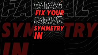 Jawline Day 44 Fix Your Facial Symetry jawline subscribe please like this shorts video [upl. by Pryor]