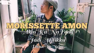 INDONESIAN COVER MORISETTE AMON  AKIN KA NA LANG INDO SUB [upl. by Anelagna]