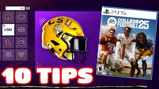 Top 10 Tips Before You Start Your Dynasty in College Football 25 [upl. by Shantha803]