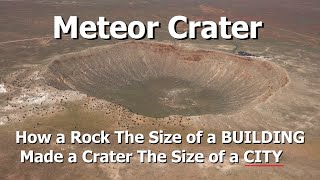 Meteor Crater  The Worlds Best Preserved Asteroid Impact Crater [upl. by Chapland]