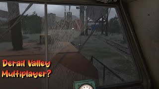 Multiplayer In Derail Valley EP 1 [upl. by Arem]