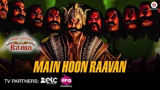 Main Hoon Raavan  Mahayoddha Ram  Amit Kumar Aadesh Shrivastava Krishna amp Gulshan Grover [upl. by Lytsyrk]