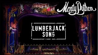 Monty Python  Lumberjack Song Official Lyric Video [upl. by Westerfield554]