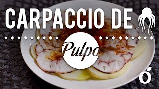 Carpaccio de Pulpo [upl. by Brookner]