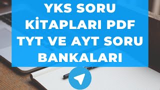 YKS KİTAPLARI PDF İNDİRME  TYT VE AYT SORU BANKALARI PDF  TELEGRAM DERS GRUPLARI KANALLARI [upl. by Ezirtaeb]