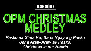 Karaoke  OPM Christmas Medley Male Key [upl. by Halehs905]