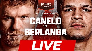 CANELO vs BERLANGA  LIVE STREAM COVERAGE [upl. by Bitthia345]