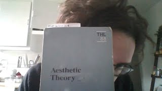 Adornos Aesthetic Theory episode 5 [upl. by Graves697]