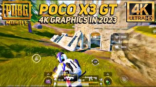 POCO X3 GT PUBG MOBILE 4K HDR GRAPHICS IN 2023 [upl. by Balthazar]