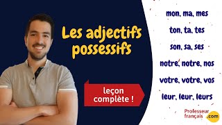 Les adjectifs possessifs en français mon ton son notre votre leur [upl. by Mike389]