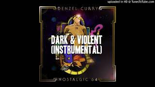 Denzel Curry  Dark amp Violent 2nd Half Instrumental ReProd by Versaucey Bwoii [upl. by Idner]