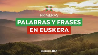 Aprender euskera Primeras palabras y frases [upl. by Emmie]