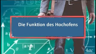 Die Funktion des Hochofens [upl. by Aicenert]