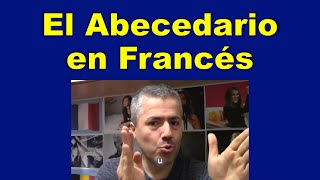 El Abecedario en Francés  Curso de Francés Básico  Alfabeto Francés  Clase 2 [upl. by Kwan]