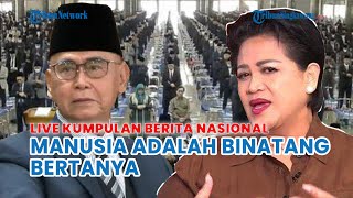 FULL Connie Bakrie di Depan Panji amp 15 Ribu Simpatisan AlZaytun Manusia Adalah Binatang Bertanya [upl. by Hinman]