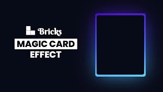 Bricks Builder Tutorial  Magic Card hover effect [upl. by Latsirc]