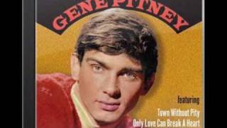 GENE PITNEY  Only Love Can Break A Heart [upl. by Elisa]